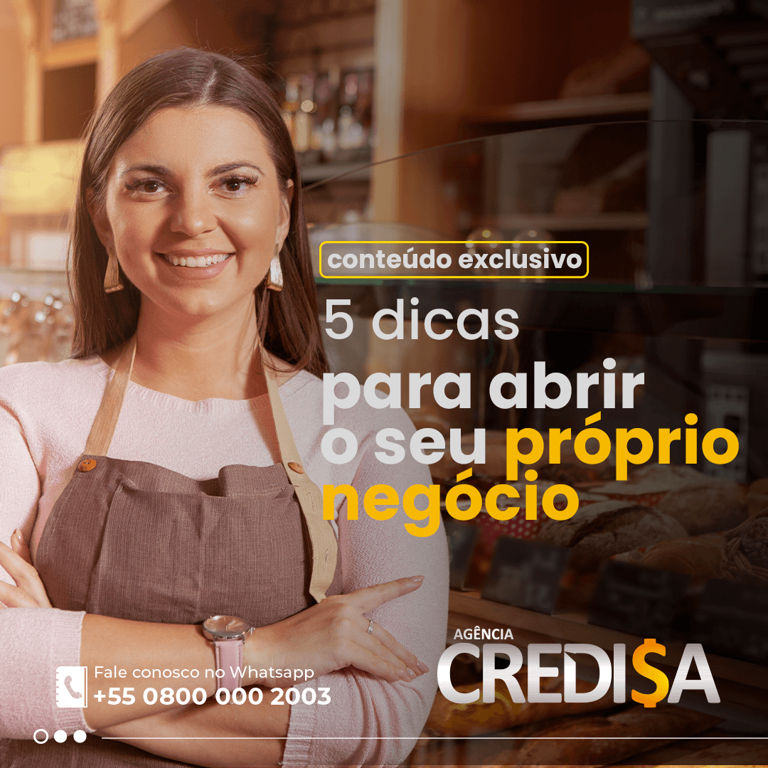 5 Dicas para abrir o seu próprio negócio